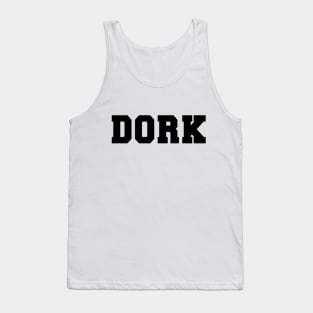 DORK Tank Top